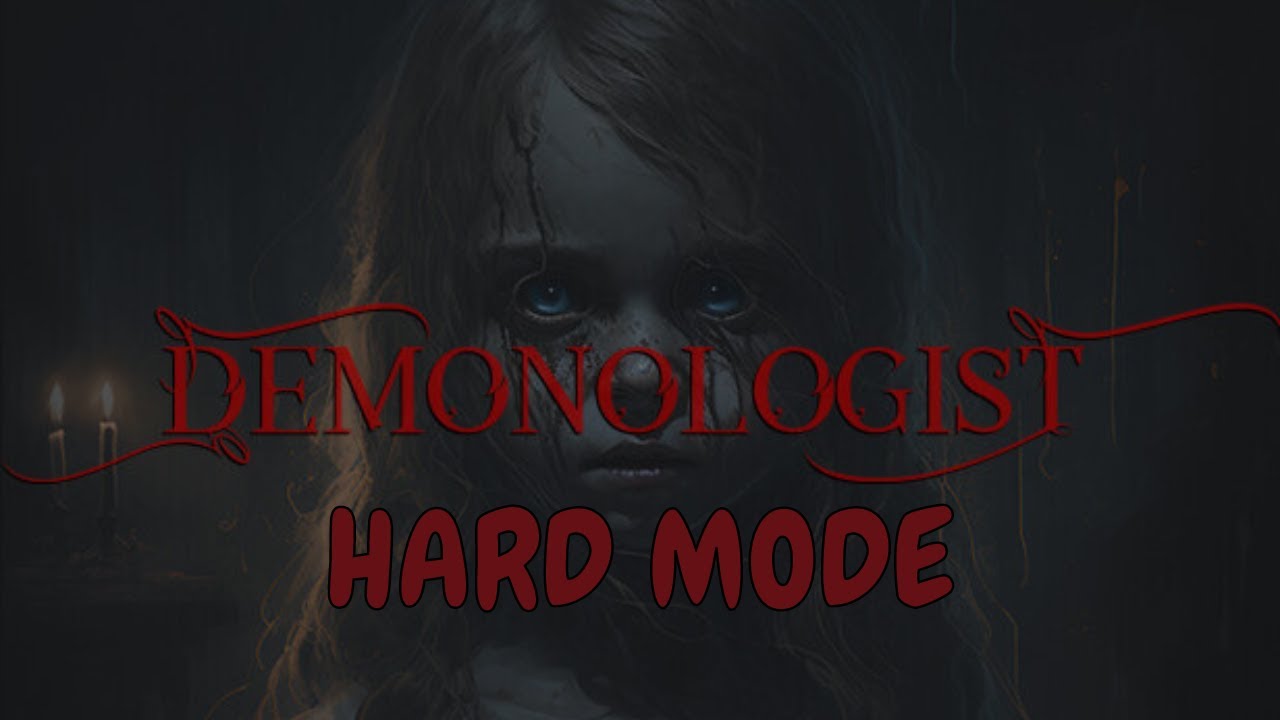 Demonologist hard mode