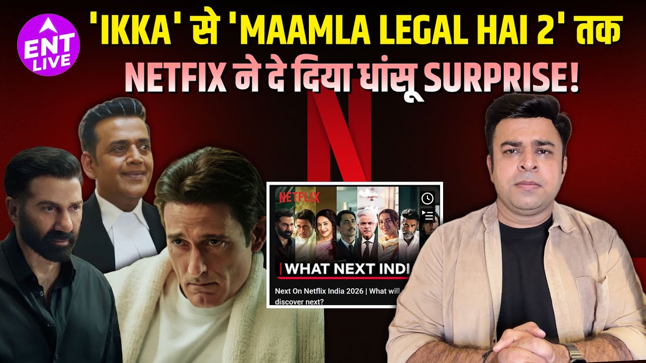 Netflix India Announces 2026 Slate: Ikka, Maa Behen, Hum Hindustani, Dhindora & More Announced