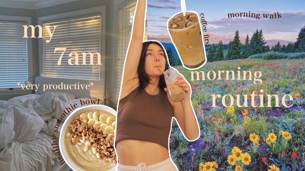 My 7am productive morning routine