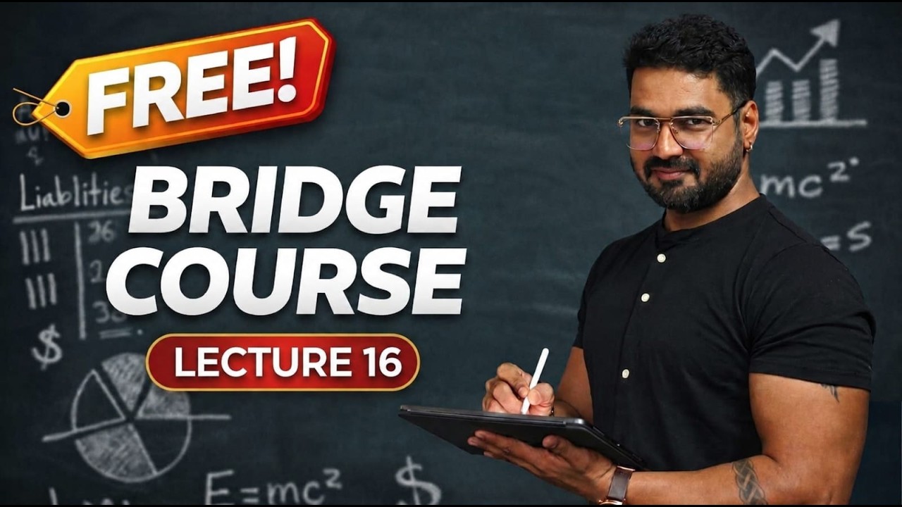 FREE Bridge Course Lecture 16 | ACCA and CMA (US)  | 2026