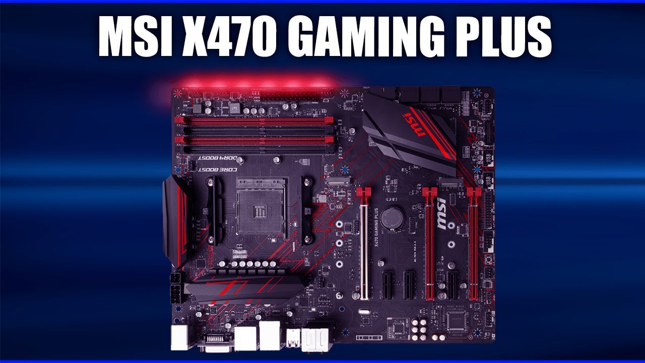 Материнская плата MSI X470 GAMING PLUS