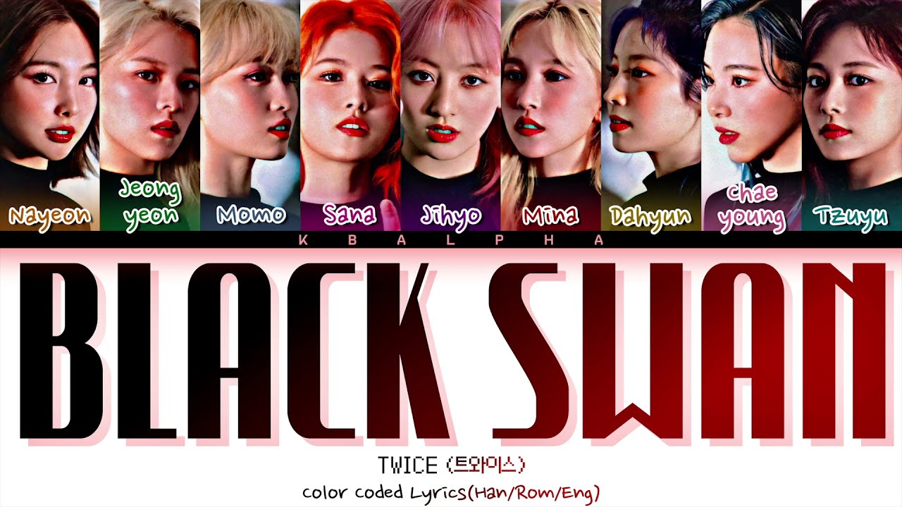 How would Twice sing 'Black Swan' by BTS (방탄소년단) (Color Coded Lyrics + Line distribution)