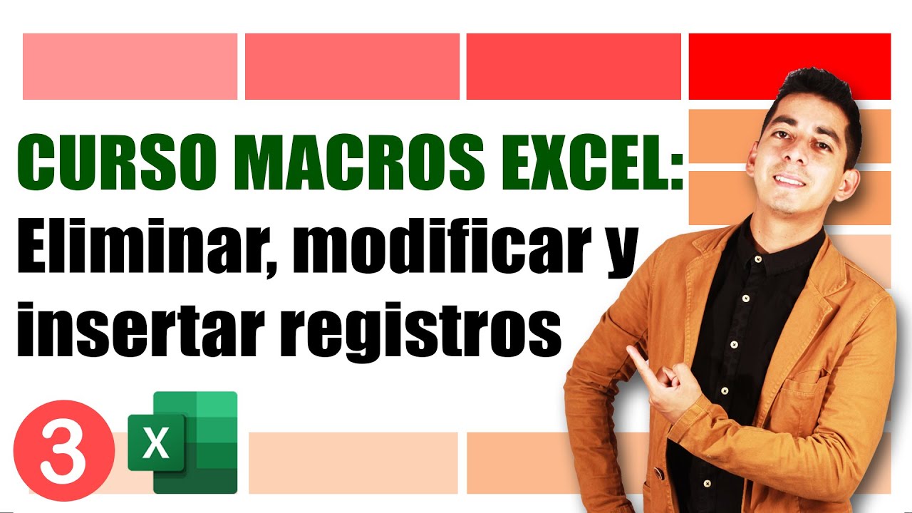 Eliminar, modificar y insertar datos con Macros en Excel  | 03