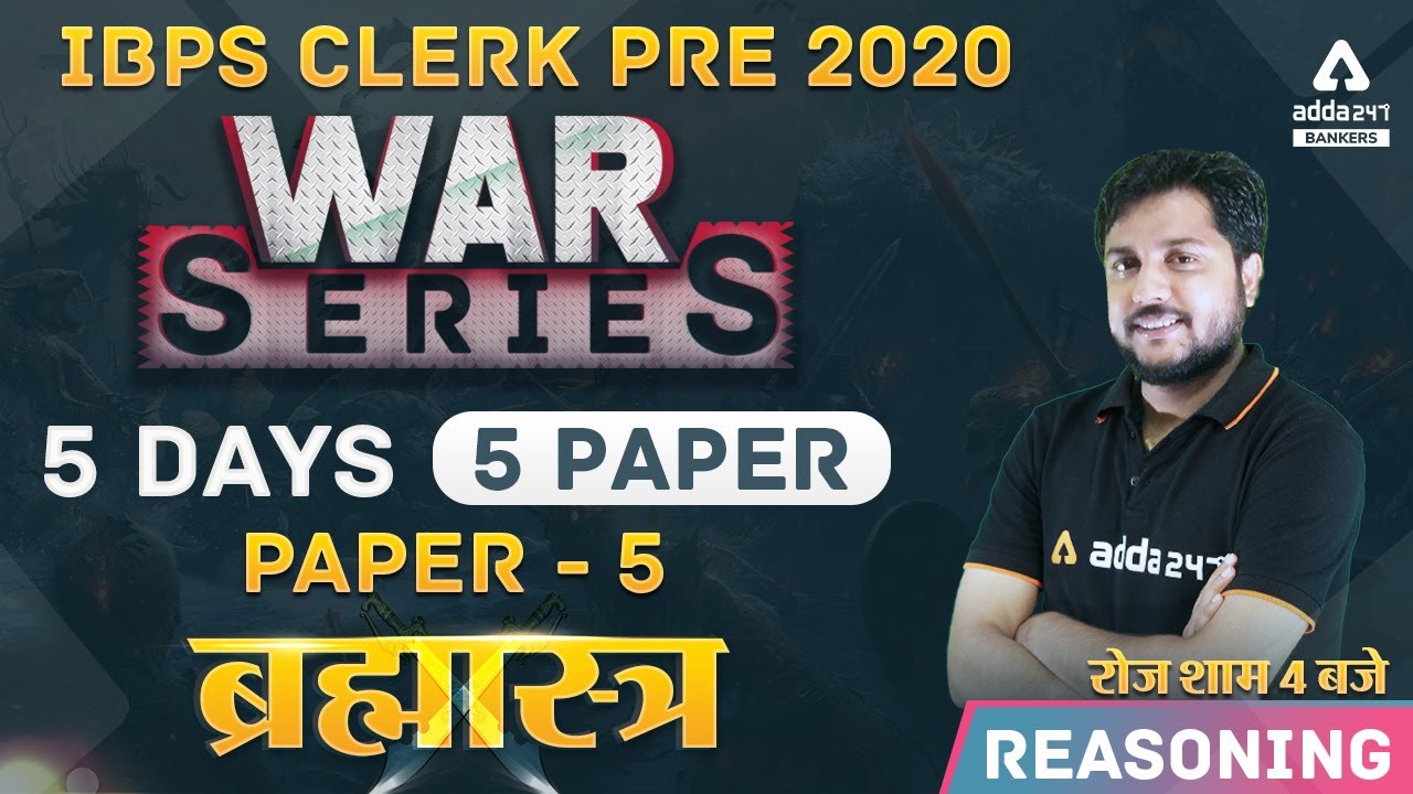 IBPS CLERK PRE 2020 | Reasoning | War Series | 5 Days 5 Paper (Paper-5) | Adda247