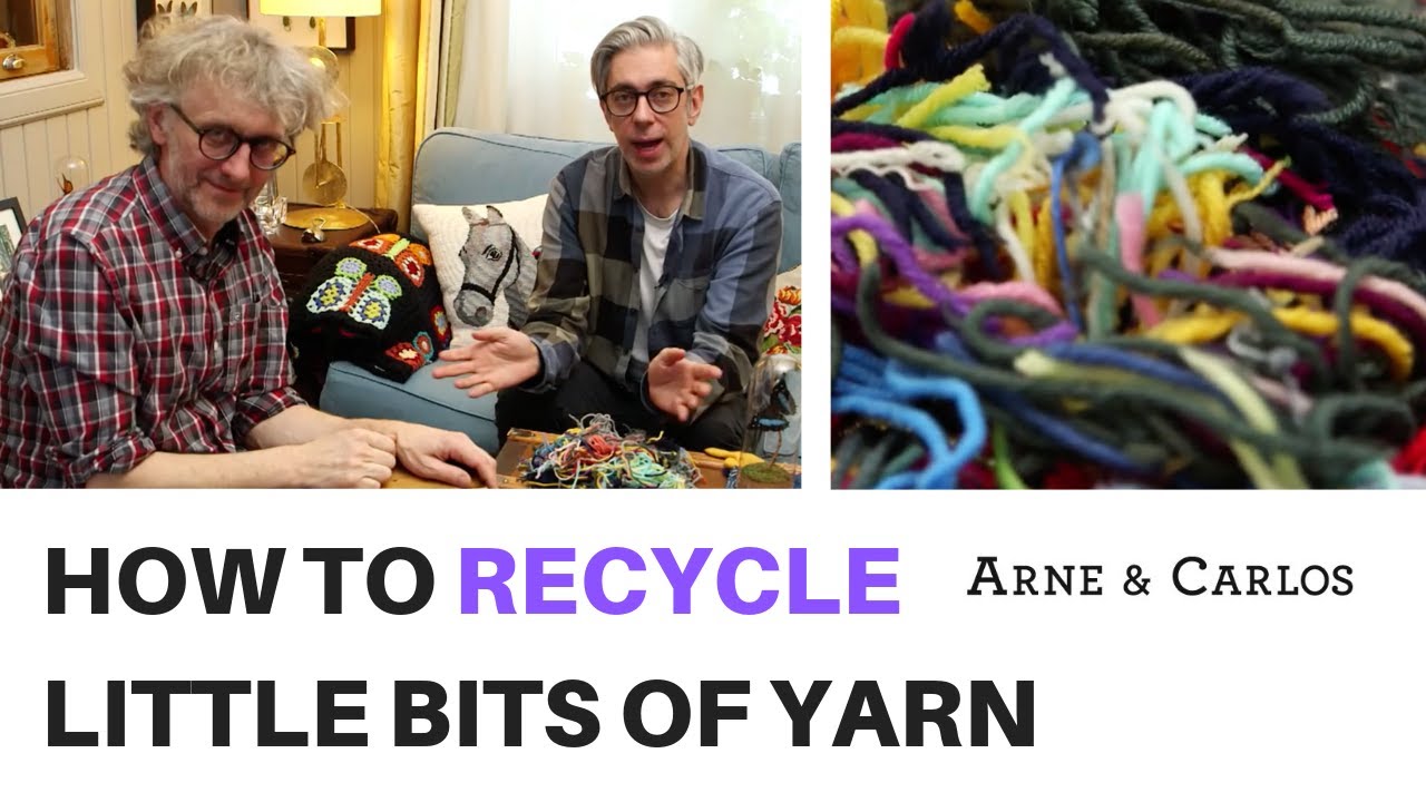 Tips on how to recycle litte bits of leftover yarn by ARNE & CARLOS