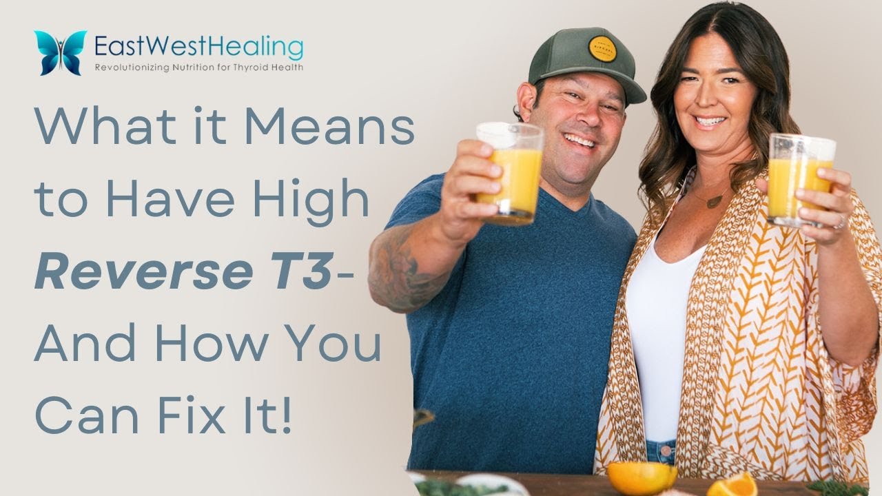 What it means to have HIGH rT3!