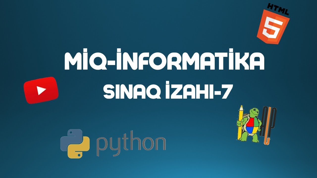 MİQ-SERTİFİKASİYA İNFORMATİKA-QƏBUL TİPLİ SINAĞIN İZAHI-7