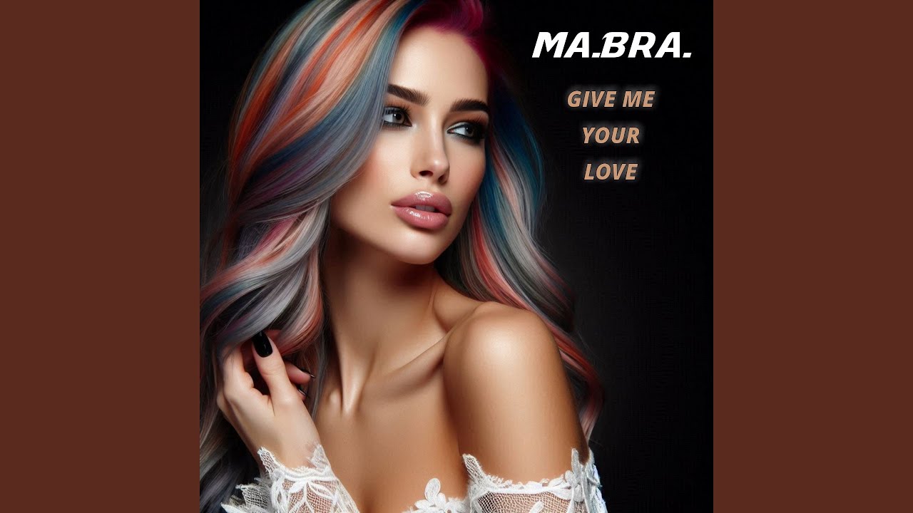 Give me your love (M.B.R.G. Extended Mix)