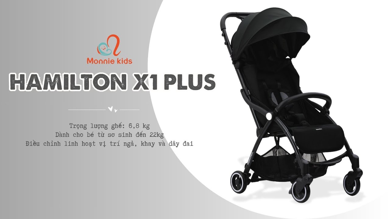 Hướng Dẫn Sử Dụng Xe Đẩy Gấp Gọn Hamilton X1 Plus