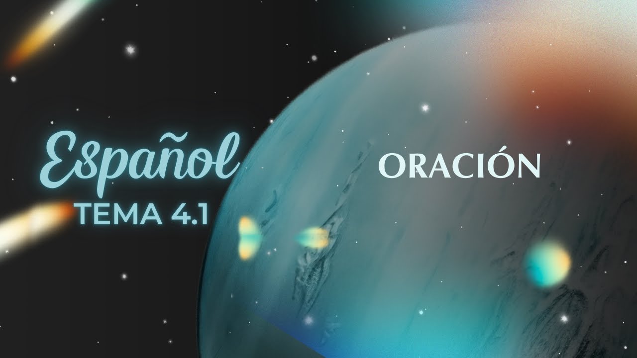 Tema 4.1 Oración - Licenciatura UNAM