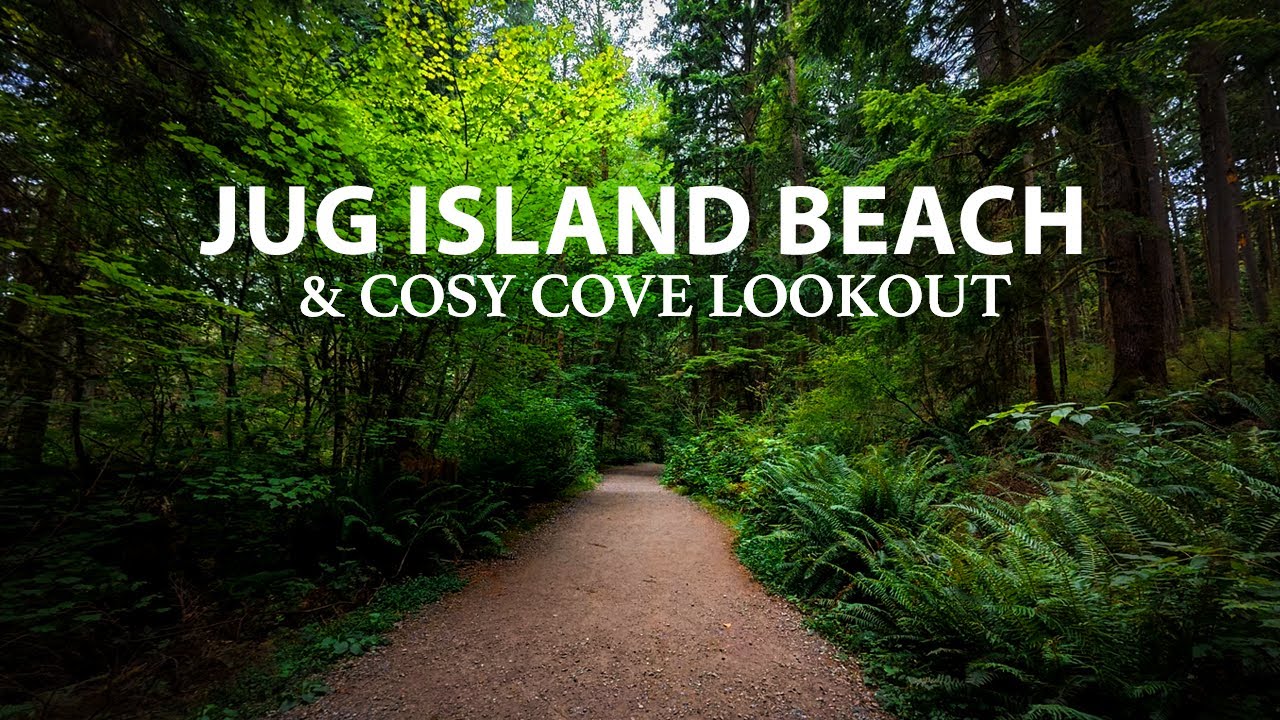 Serene & Relaxing Forest Hike – Jug Island Beach & Cosy Cove, Belcarra BC Canada
