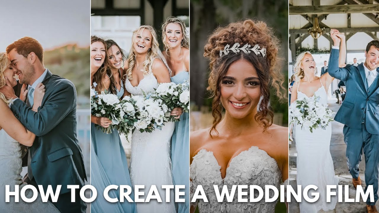 How To Create A Wedding Film