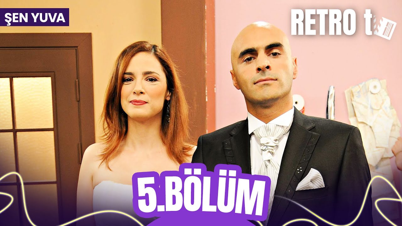 Şen Yuva 5. B&ouml;l&uuml;m