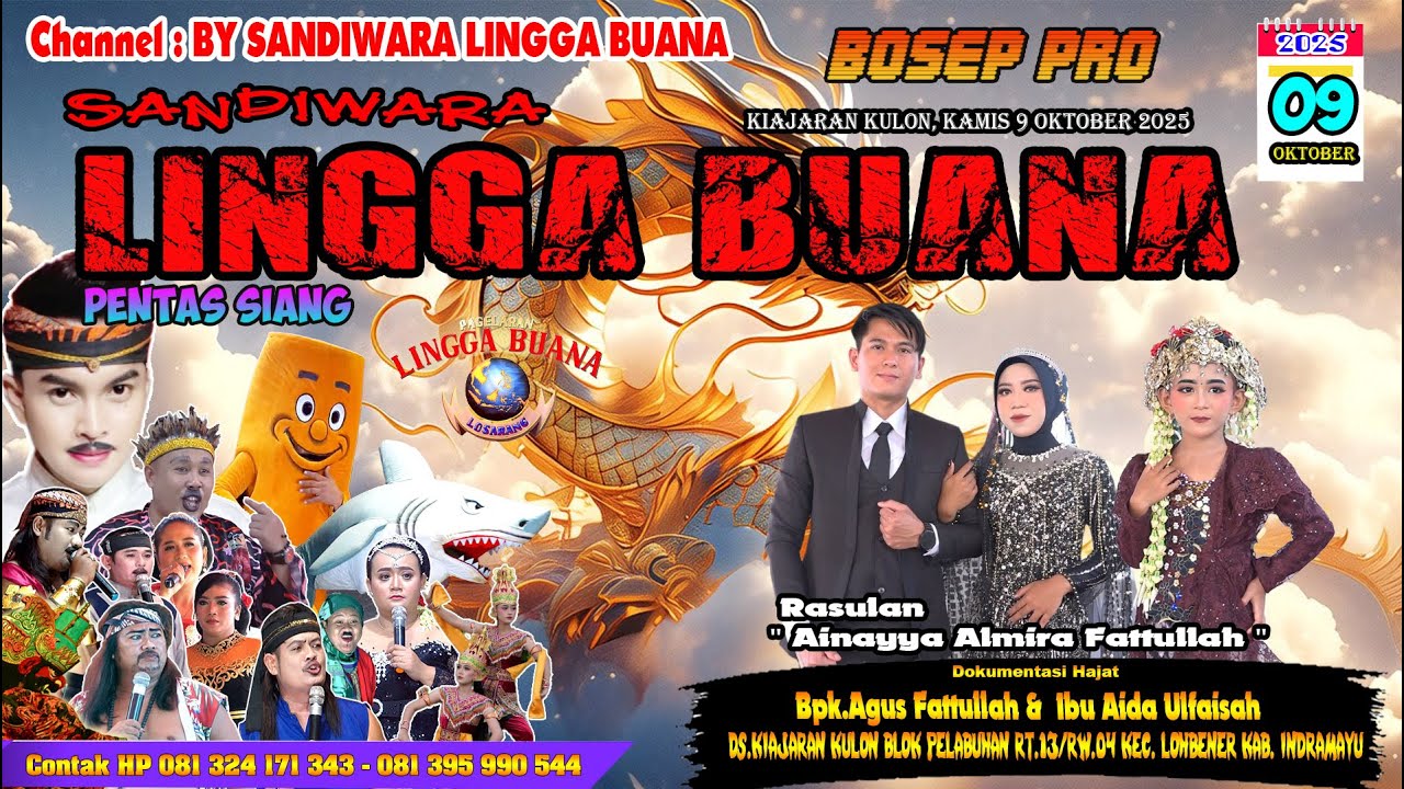 LIVE SANDIWARA LINGGA BUANA Kiajaran Kulon, Kamis 9 Oktober 2025  PENTAS SIANG CERITA