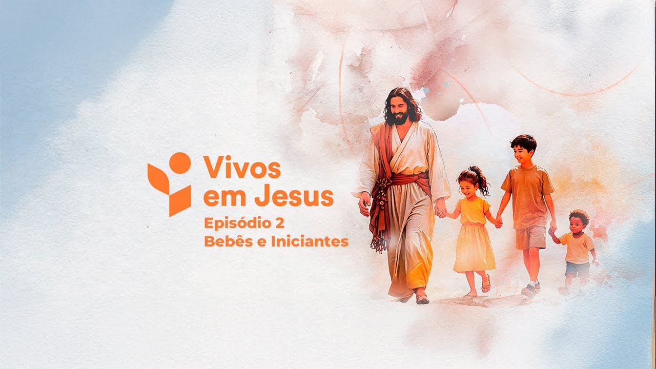 PodCast Vivos em Jesus - EP02 | Treinamento para os Bebês e Iniciantes