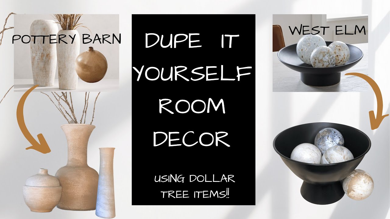 DIY Room Decor Using Dollar Tree Items | High End Decor Dupes | Pottery Barn | West Elm