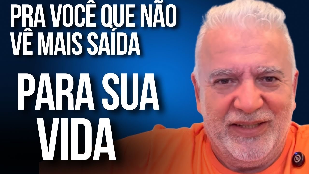 Pra você que não vê mais saída para sua vida. 
