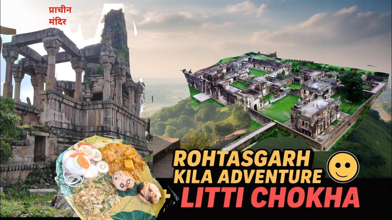 Rohtasgarh Kila Adventure Trip 🏰 | Bihar’s Hidden Fort & Litti Chokha Experience 🍲