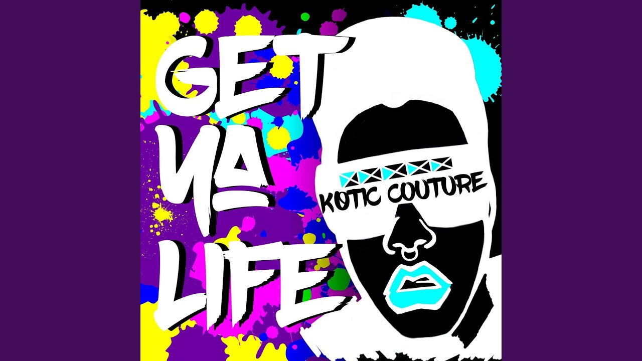 Get Ya Life