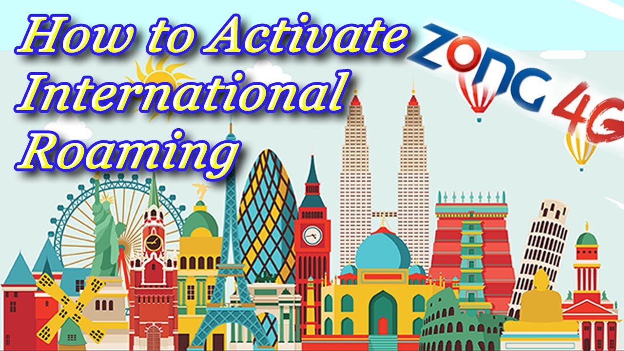 How to Stay connect with Your Zong sim while Abroad | international Roaming Activation