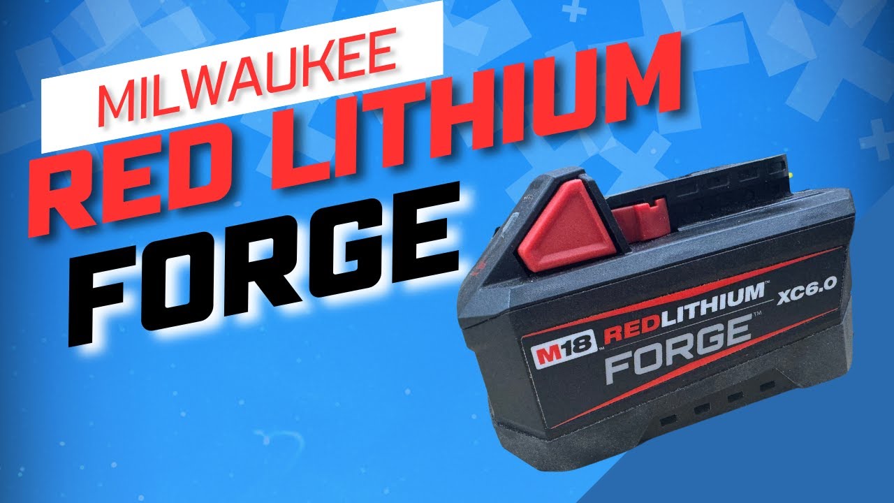 Совершенно новая аккумуляторная батарея M18 Forge от Milwaukee — стоит ли она вашего времени и $$...
