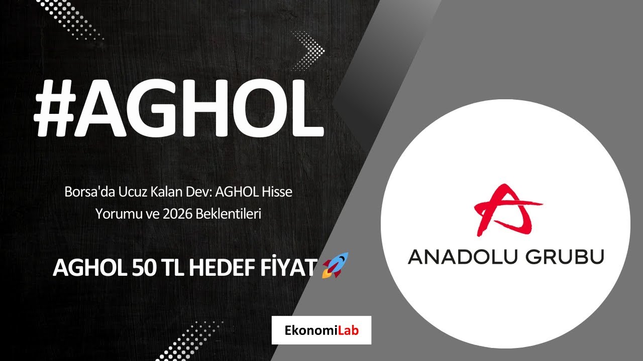 AGHOL Hisse Analizi: %61 Potansiyel ve 50 TL Hedef Fiyat! 🚀 | Anadolu Grubu Holding (#aghol)