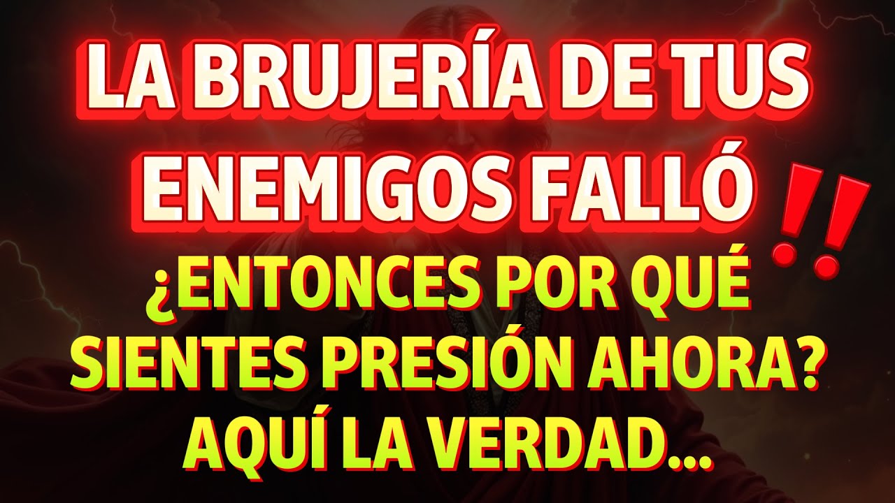 🛑 La brujería de tus enemigos falló… ¿entonces por qué sientes presión ahora? Aquí la verdad...
