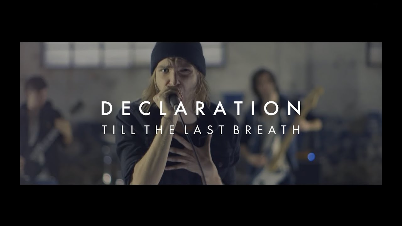 Till The Last Breath - Declaration (OFFICIAL VIDEO)