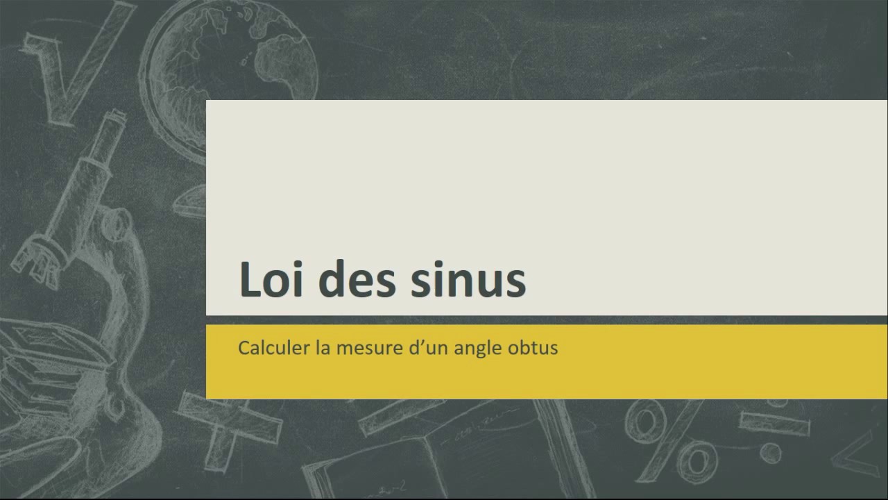 3.0.1: Loi des sinus angle obtus
