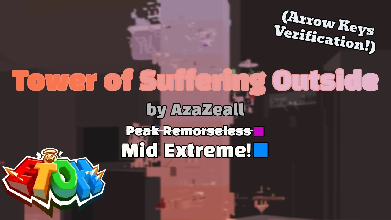 [MID EXTREME] Tower of Suffering Outside (ARROW KEYS) [EToH]