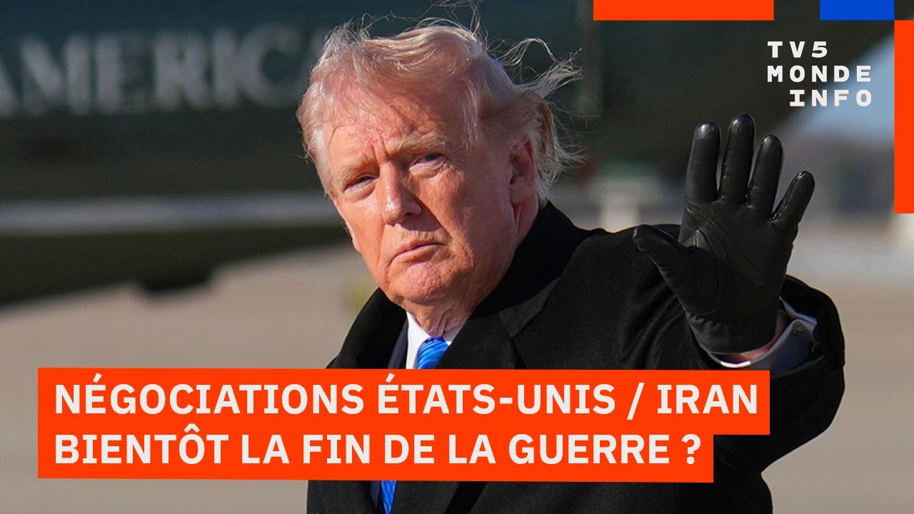 Guerre au Moyen-Orient : que sait-on des n&eacute;gociations &Eacute;tats-Unis / Iran ?