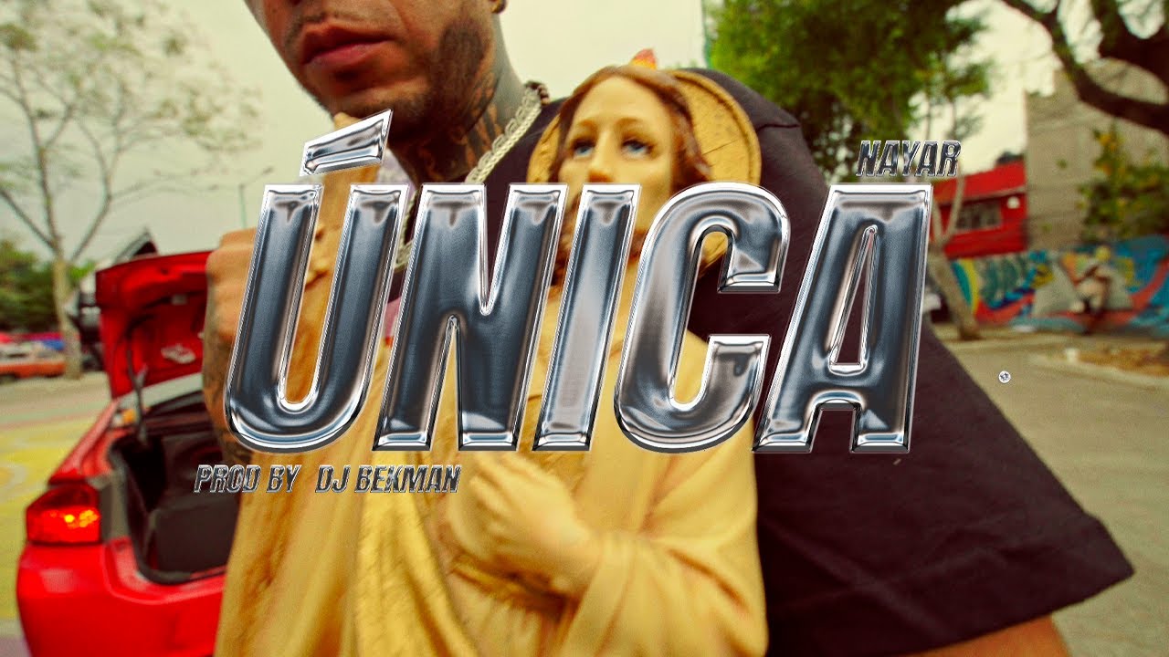 Dj Bekman & Nayar -  Unica (Video Oficial)