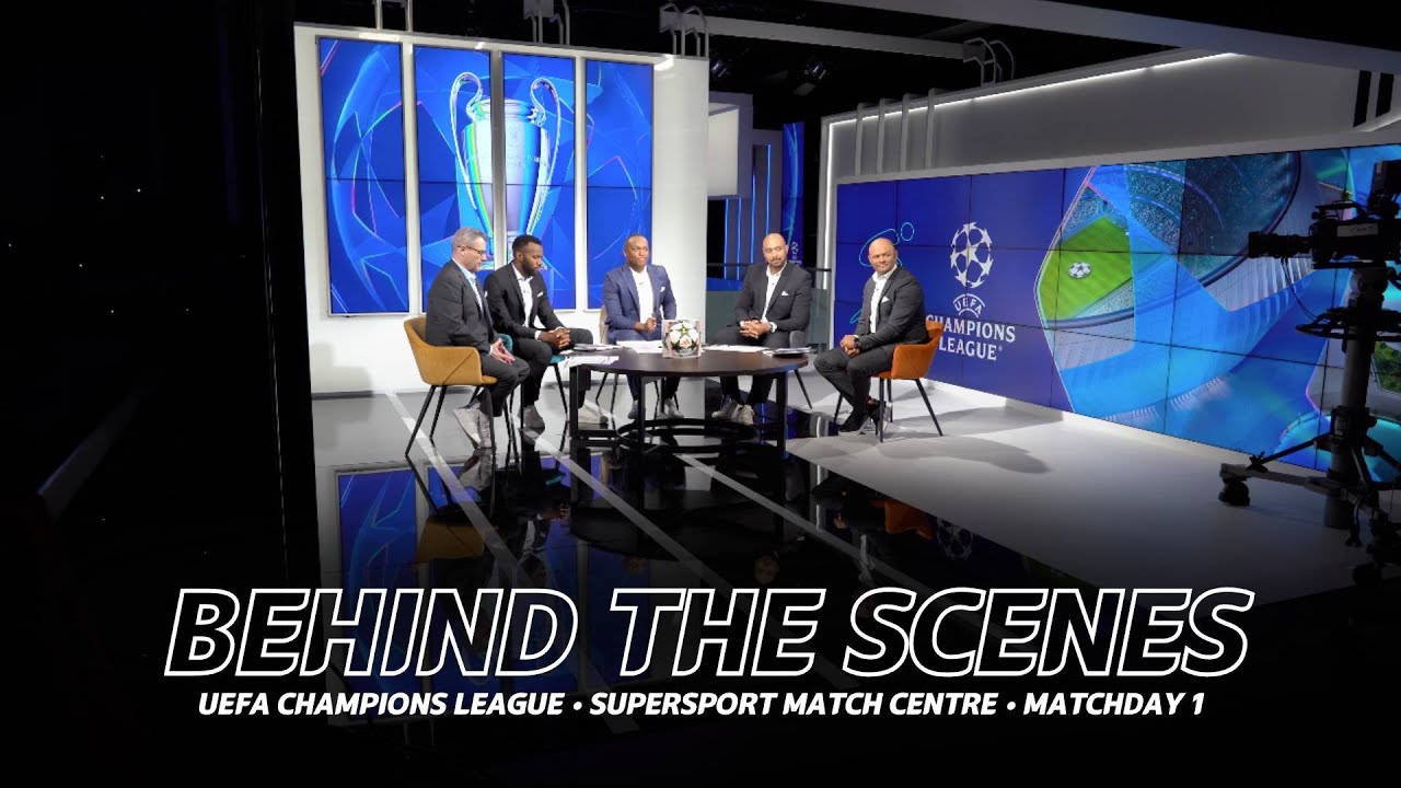 UEFA Champions League behind the scenes | SuperSport Match Centre | Matchday 1