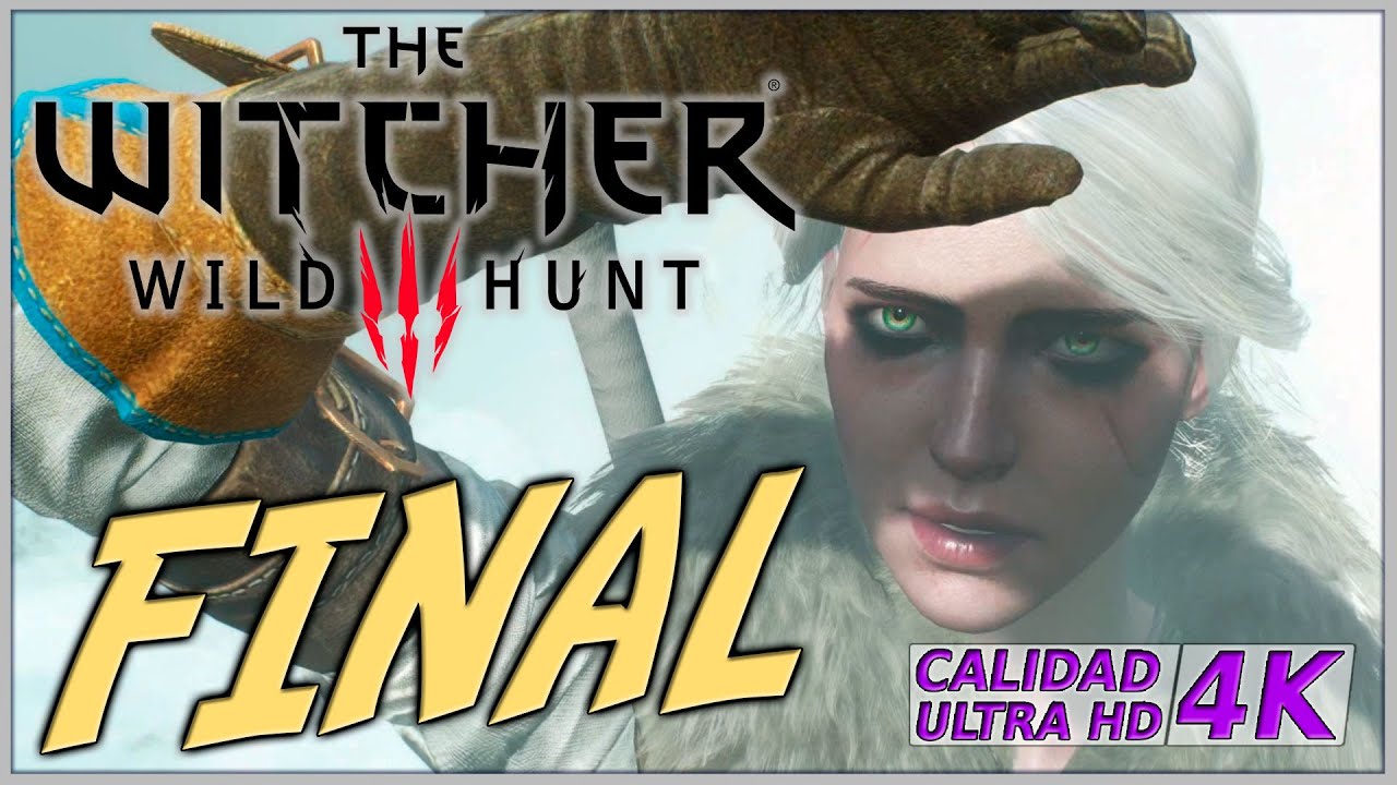 The Witcher 3 #35 Jefes Finales y FINAL 4K (La Marcha de la Muerte)