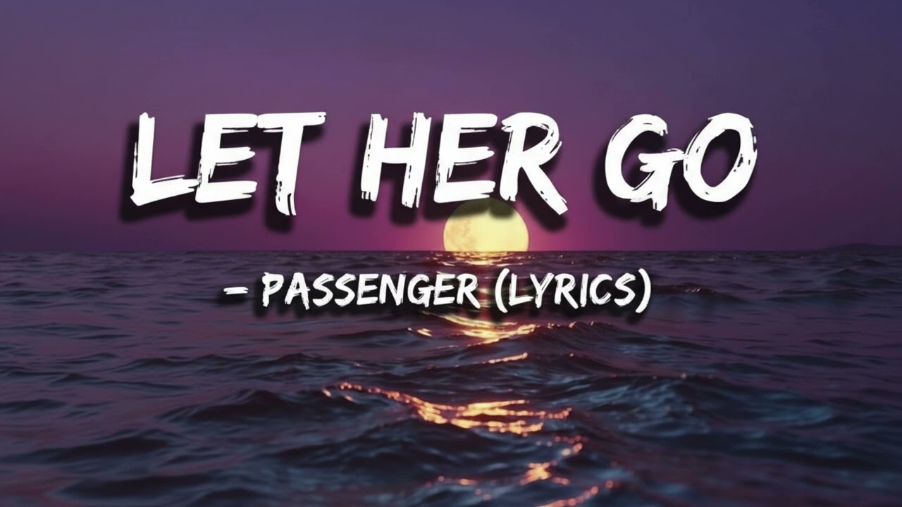 This Song Hurts More When You’ve Lost Her… | Let Her Go
