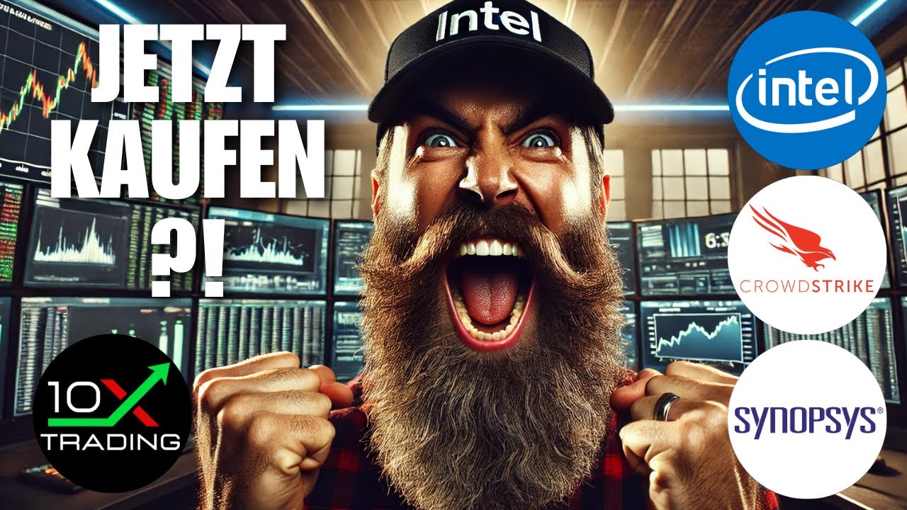🕵🏼 INTEL &ndash; CROWDSTRIKE &ndash; SYNOPSYS 🔎 Jetzt kaufen⁉️ Aktien Analyse - Prognose Kursziele