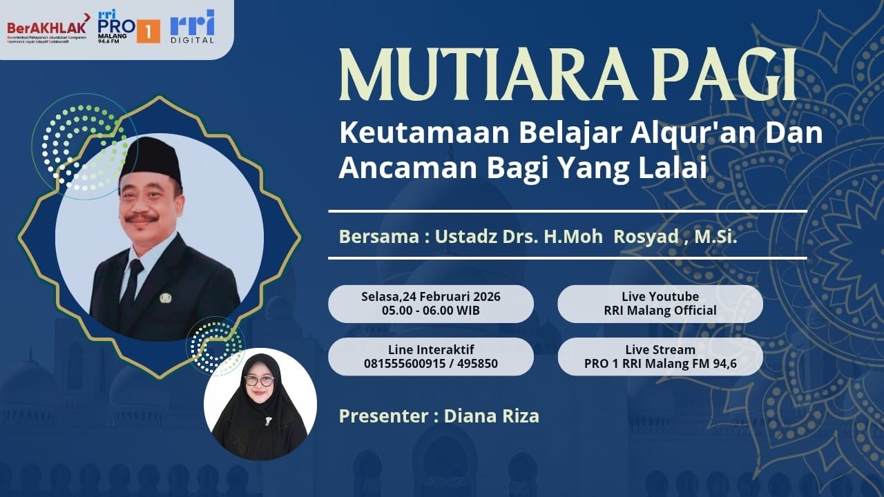 MUTIARA PAGI - Keutamaan Belajar Alqur'an Dan Ancaman Bagi Yang Lalai