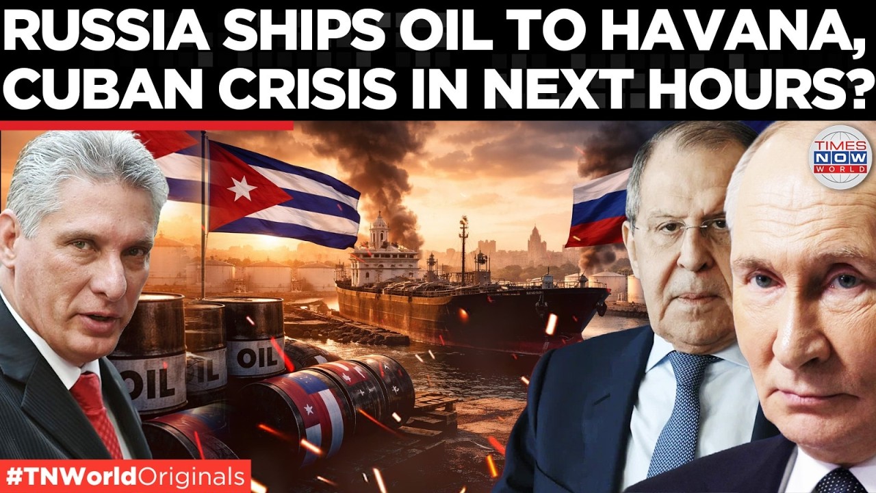 SANCTIONS CHALLENGED? RUSSIA BLAMES U.S. For 'Suffocating' Cuba, Sends Emergency Oil | World News
