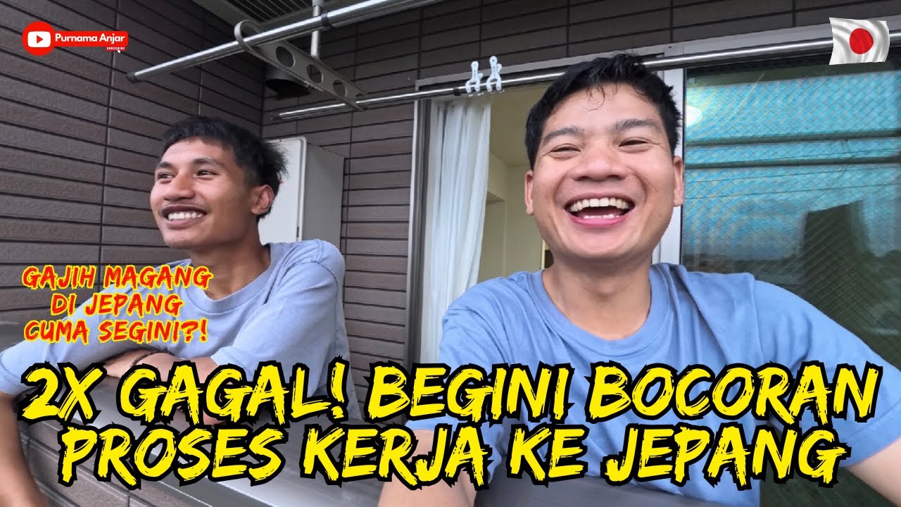 Perjuangan Temenku Lolos Kerja Jepang Setelah 2x Ditolak!