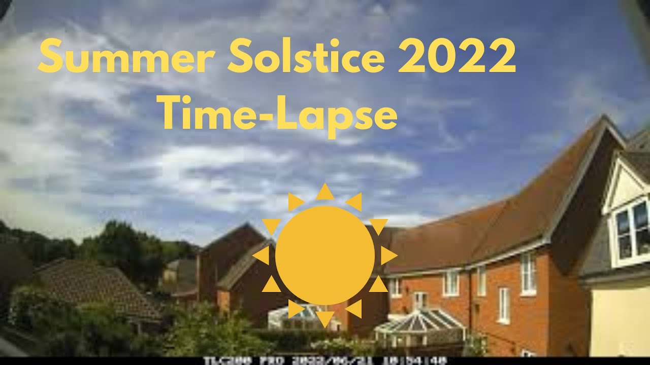 Summer Solstice 2022 Time-Lapse