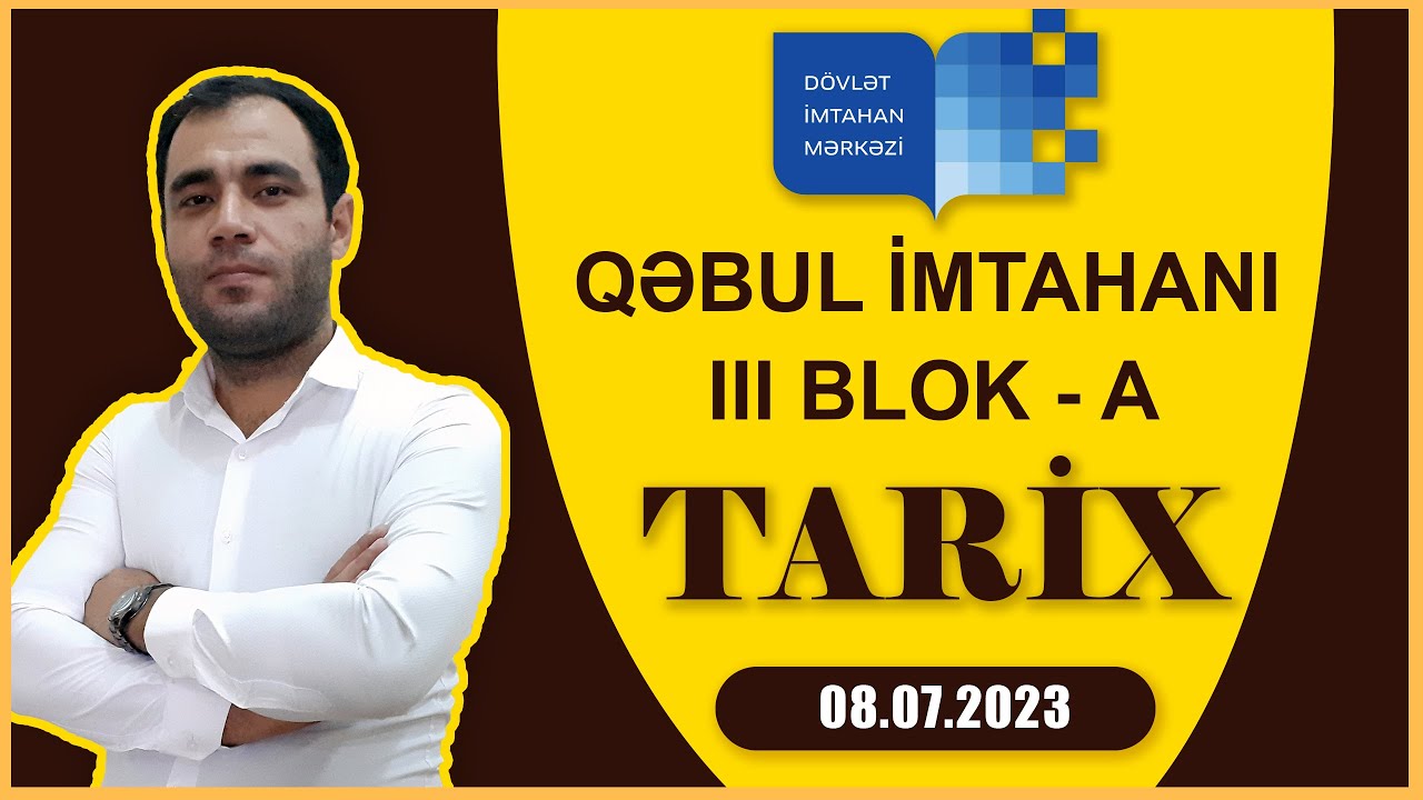 DİM - Tarix suallarının izahı - 08.07.2023