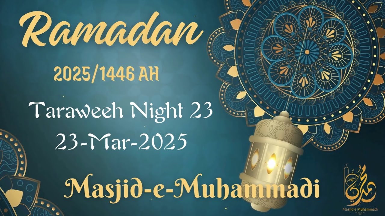 #Ramadan2025 #TaraweehNight23 | 23-Mar-25 | Shaikh Mohammad Hamid Madani Hafidahullah #quran #tafsir
