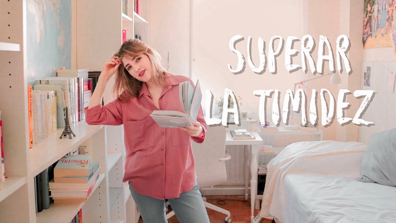 SUPERAR LA TIMIDEZ | Mi experiencia + Libros recomendados
