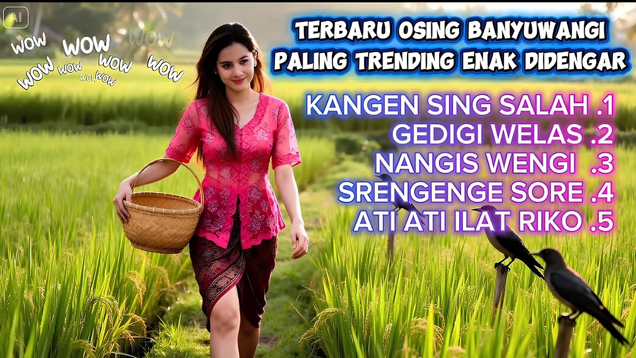 Trending❗Lagu Baru Osing Banyuwangi Enak Di Dengar Cocok Buat Teman Di Kantor