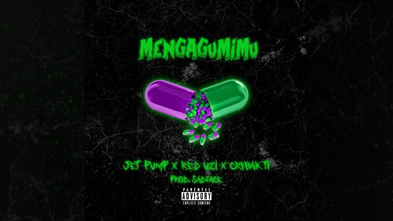 Jet Pump x Crybakti x Red Uzi - Mengagumimu (Official Lyric Video)