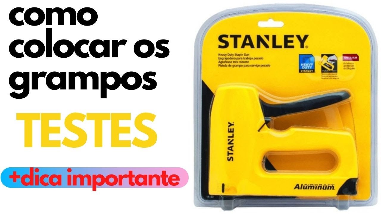 GRAMPEADOR TAPECEIRO STANLEY TR150 COMO COLOCAR OS GRAMPOS, TESTES E DICA IMPORTANTE.