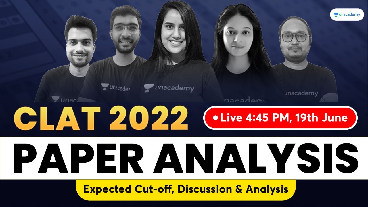 CLAT 2022 Paper Analysis | Expected Cut-Off | Discussion & Analysis