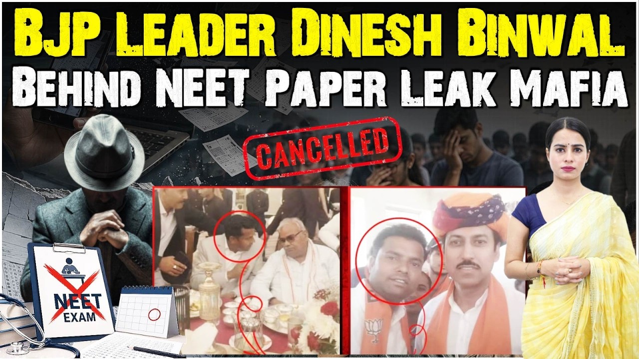 BJP Leader Behind the NEET 2026 Paper Leak Racket