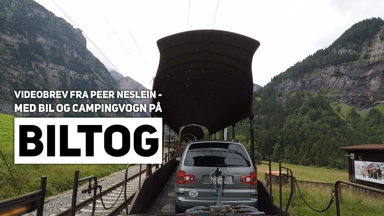 Videobrev fra Peer Neslein - Bil og campingvogn på biltog