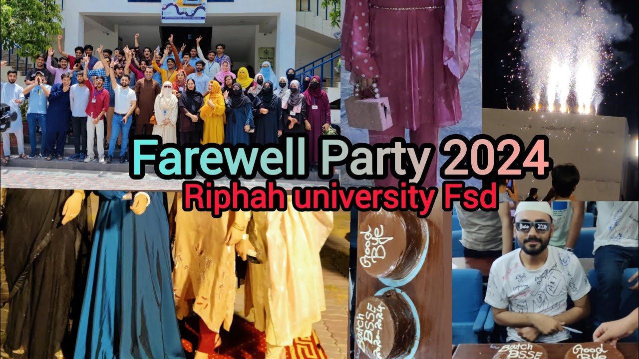 Farewell Party 2024 Riphah university Fsd 